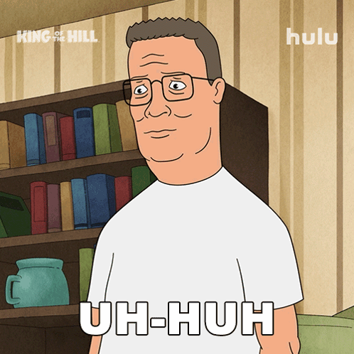 Uh-huh Hank Hill GIF