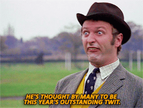 Upperclass Twit GIF