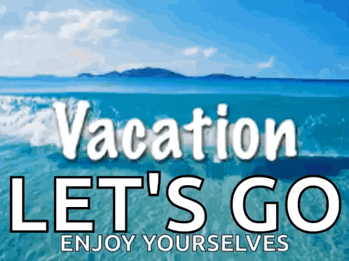 Vacation Time Summer GIF