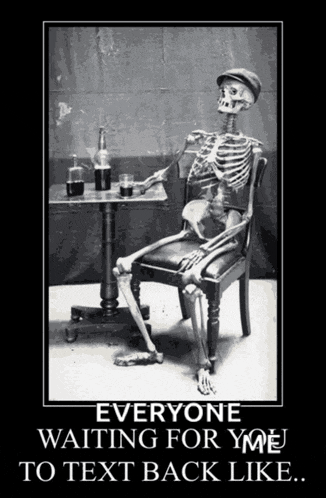 Waiting For You To Text Back Like Meme