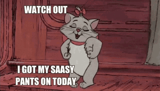 Watch Out Sassy Pants On GIF