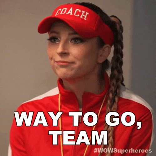 Way To Go Team Coach Campanelli GIF