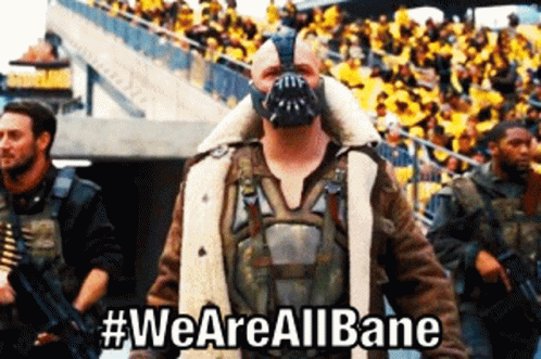 We Are All Bane Allbane GIF