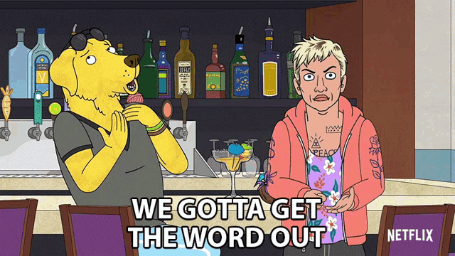 We Gotta Get The Word Out Joey Pogo GIF