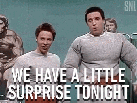 We Have A Little Surprise Tonight We Have A Present Tonight GIF. This 476 x 360 animated GIF is part of our hans and franz collection. Created by nbcsnl…