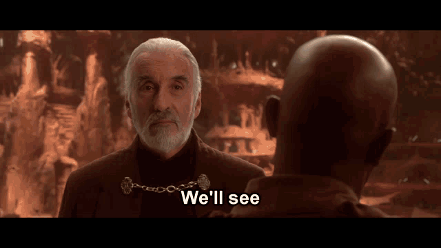 Well See We Will See GIF
