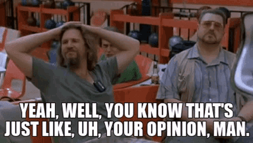 Well Then GIF. This 498 x 282 animated GIF is part of our thats just like your opinion man collection. Created by Cindidover. View the original animation…