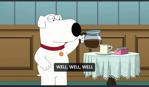 Well Well Well Brian GIF