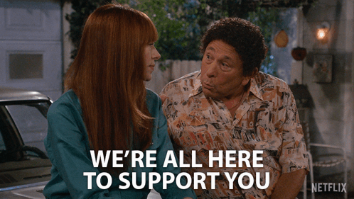 We'Re All Here To Support You Bob Pinciotti GIF