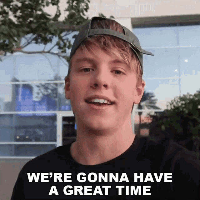 Were Gonna Have A Great Time Carson Lueders GIF