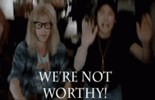 Were Not Worthy Wayne World GIF
