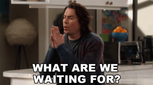What Are We Waiting For Spencer Shay GIF
