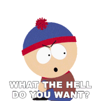 What The Hell Do You Want Stan Marsh Sticker