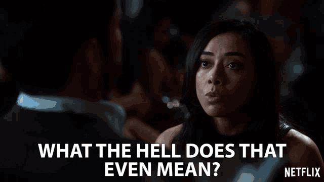 What The Hell Does That Even Mean Aimee Garcia GIF