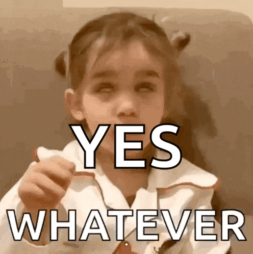 Whatever Sassy GIF