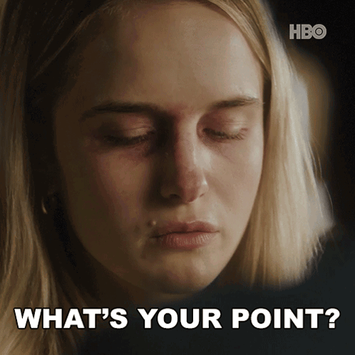 What'S Your Point Sweetpea Golightly GIF