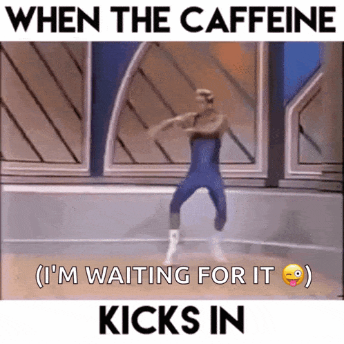 When The Caffeine Kicks In Caffeine GIF