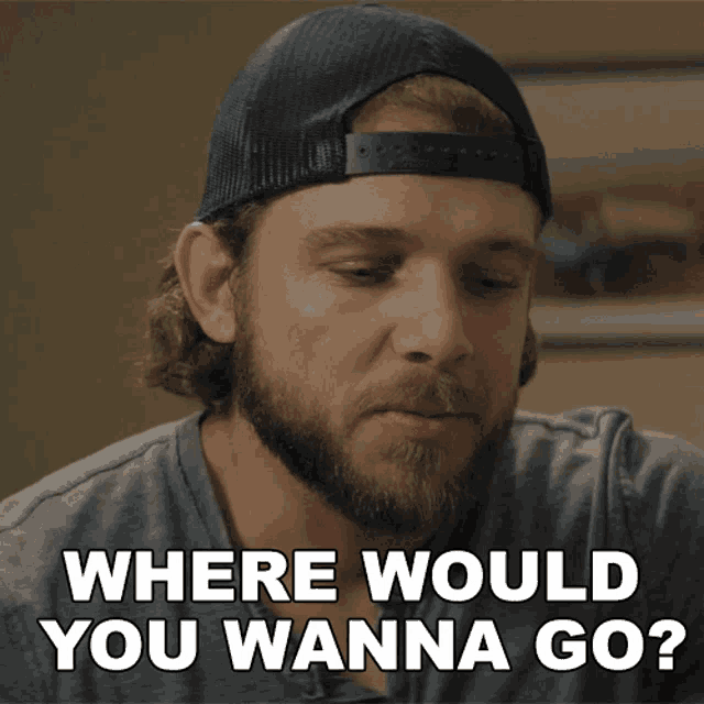 Where Would You Wanna Go Clay Spenser GIF