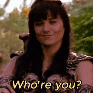 Who Are You Xena GIF