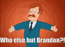 Who Else But Brandon Family Guy GIF