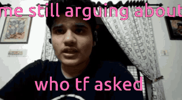 Who Tf Asked Lol GIF