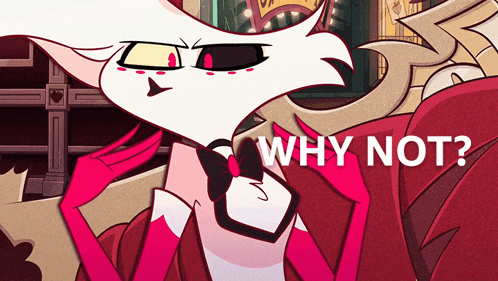 Why Not Angel Dust GIF
