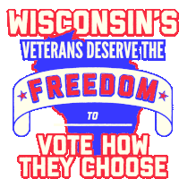 Wisconsin Loves The Freedom To Vote How We Choose Veteran Sticker