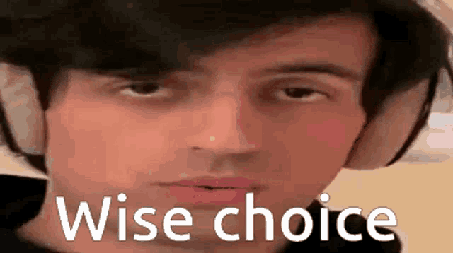 Wise Wise Choice GIF