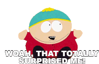 Woah That Totally Surprised Me Eric Cartman Sticker