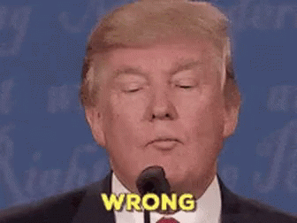 Wrong Trump GIF