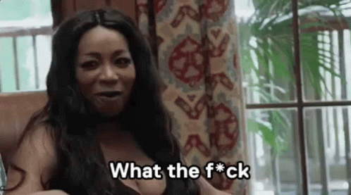 Wtf Is Going On Bitch Whet GIF