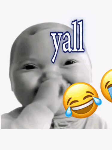 Yall Baby GIF