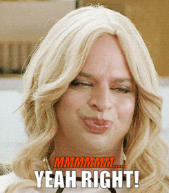 Yeah Right GIF