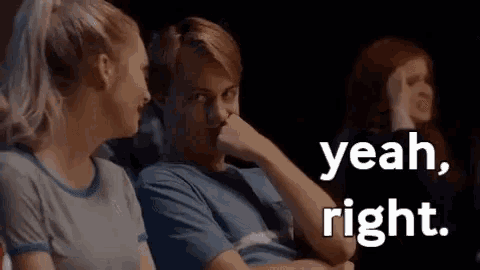 Yeah Right Not So Much GIF