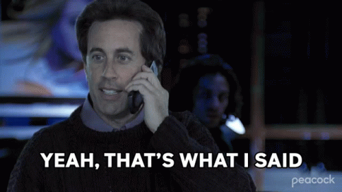 Yeah Thats What I Said Jerry Seinfeld GIF. This 498 x 280 animated GIF is part of our i said what i said collection. Created by 30Rock. View the original…