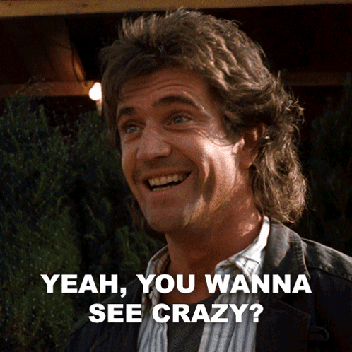 Yeah You Wanna See Crazy Martin Riggs GIF