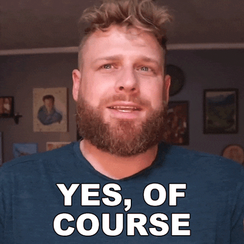 Yes Of Course Grady Smith GIF