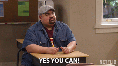 Yes You Can You Can Do It GIF