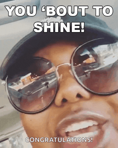 You About To Shine Bright GIF