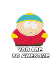 You Are So Awesome Cartman Sticker