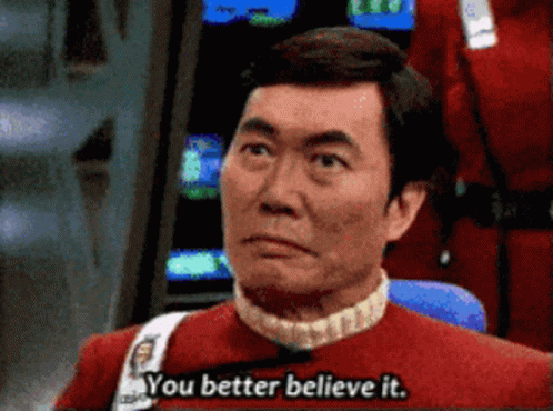 You Better Believe It GIF. This 498 x 370 animated GIF is part of our george takei oh my collection. Related themes include star trek. Created by…