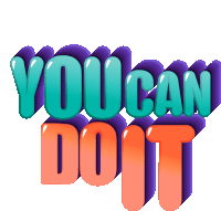 You Can Do It You Got This Sticker