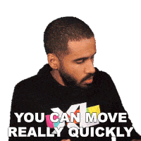 You Can Move Really Quickly Move Fast Sticker