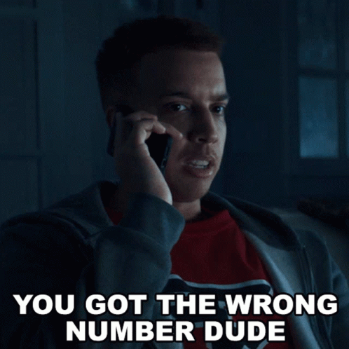You Got The Wrong Number Dude Swagg GIF. This 498 x 498 animated GIF is part of our psych thats the wrong number collection. Related themes include call of…