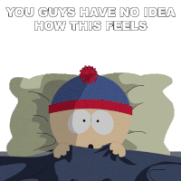 You Guys Have No Idea How This Feels Stan Marsh Sticker