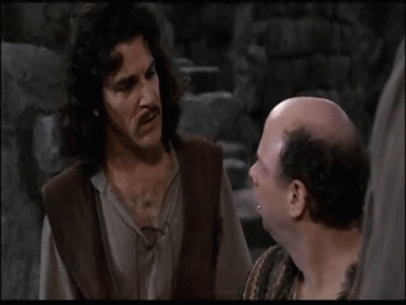 You Keep On Using That Word...I Do Not Think It Means What You Think It Means. GIF. This 373 x 280 animated GIF is part of our i do not think that word…