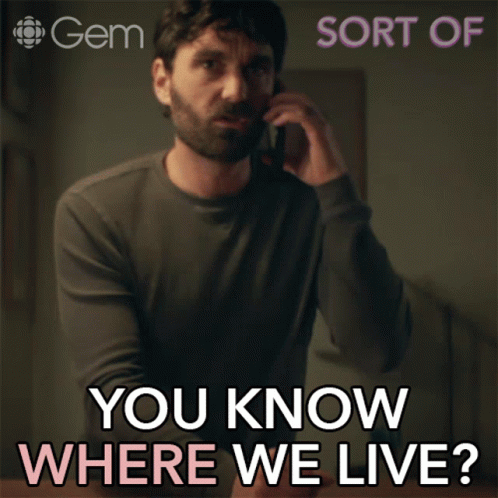 You Know Where We Live Paul GIF