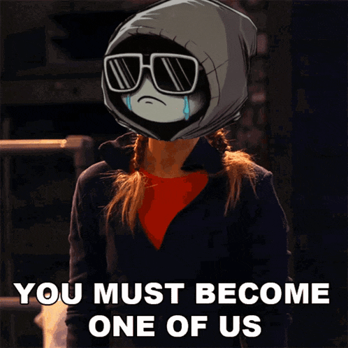 You Must Become One Of Us Saad GIF