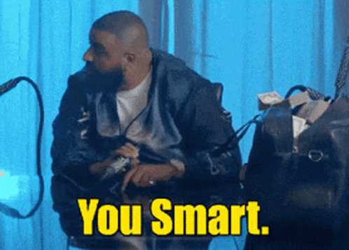 You Smart Thats It GIF