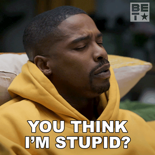 You Think I'M Stupid Nathan GIF. This 498 x 498 animated GIF is part of our stupid is as stupid does collection. Created by betnetworks. View the original…